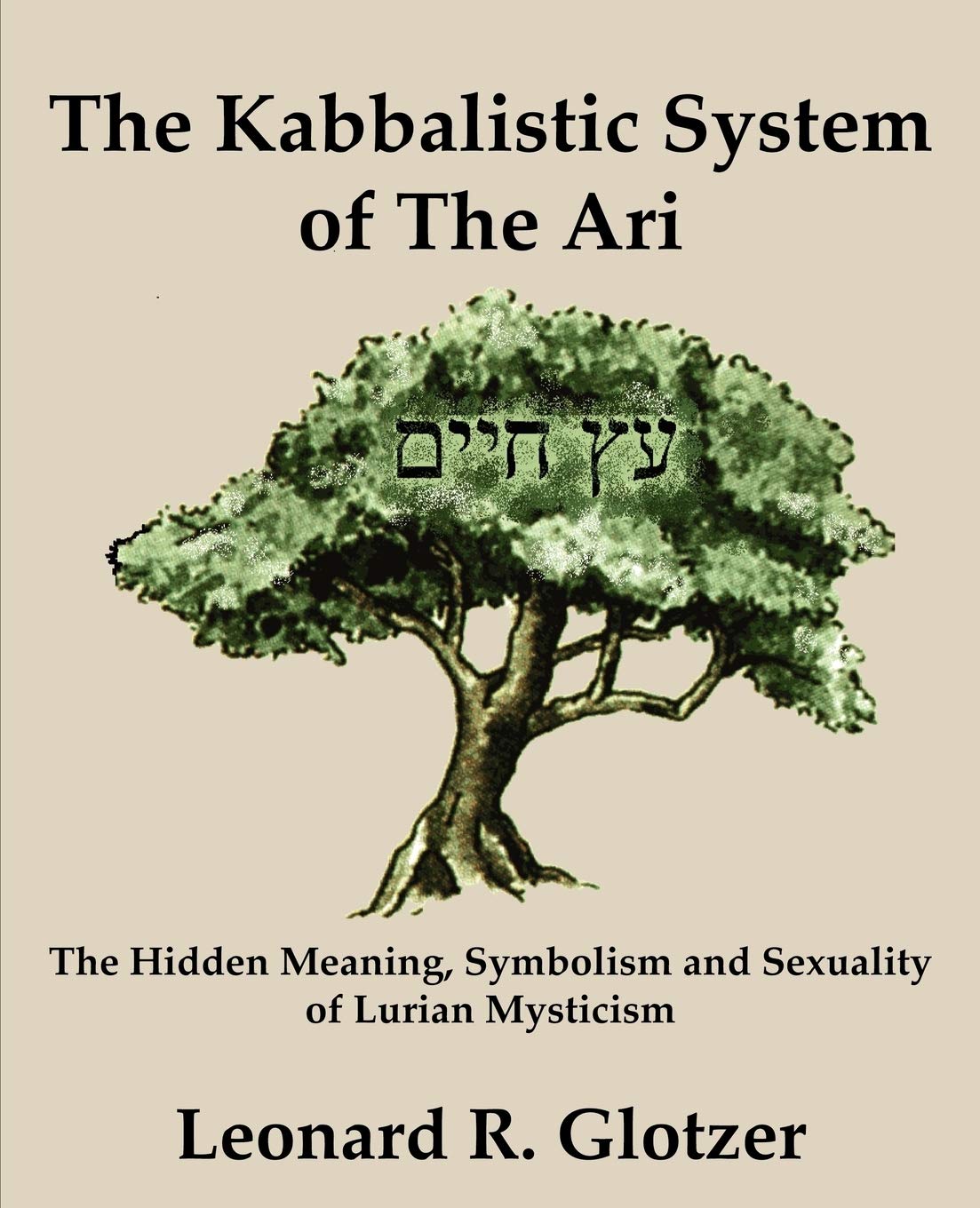 The kabbalistic system of the ari: